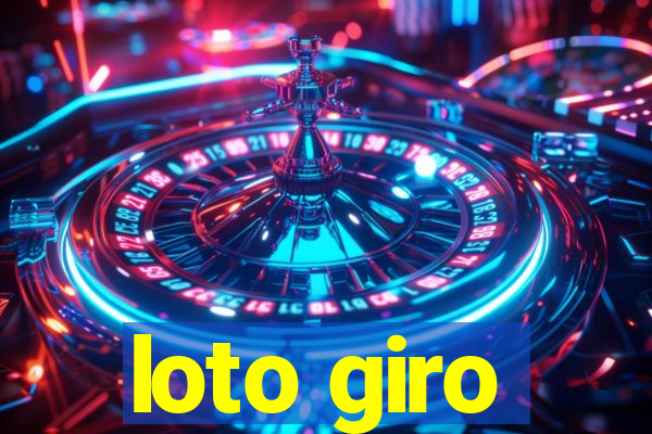 loto giro